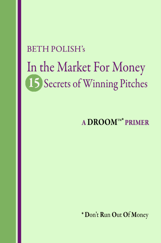 In The Market For Money: 15 Secrets of Winning Pitches